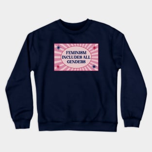 Feminism Includes All Genders Crewneck Sweatshirt